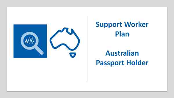 Support Worker Jobs Plan Australian Passport Holder