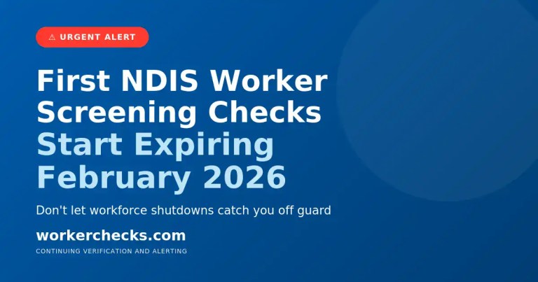 Urgent alert banner showing first NDIS worker screening checks start expiring February 2026 with warning about workforce shutdowns